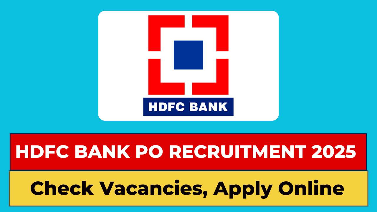 HDFC Bank PO Recruitment 2025
