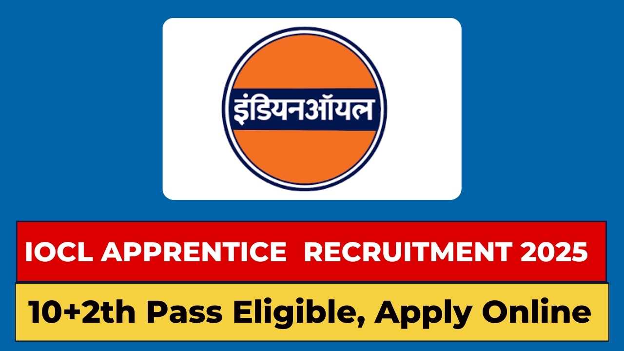 IOCL Apprentice Notification 2025
