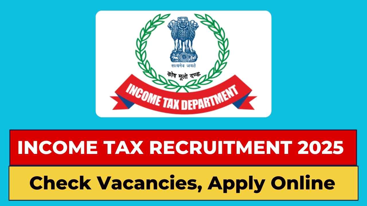 Income Tax Recruitment 2025 Notification