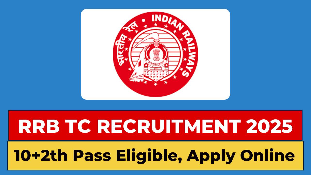 Railway TC Recruitment 2025